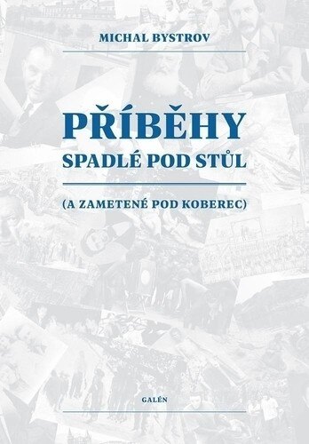 Obálka knihy Příběhy spadlé pod stůl (a zametené pod koberec)