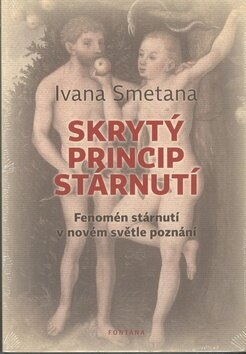 Obálka knihy Skrytý princip stárnutí