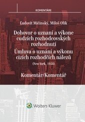 Obálka knihy Dohovor o uznaní a výkone cudzích rozhodcovských rozhodnutí - komentár