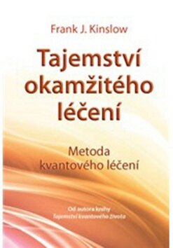 Obálka knihy Tajemství okamžitého léčení