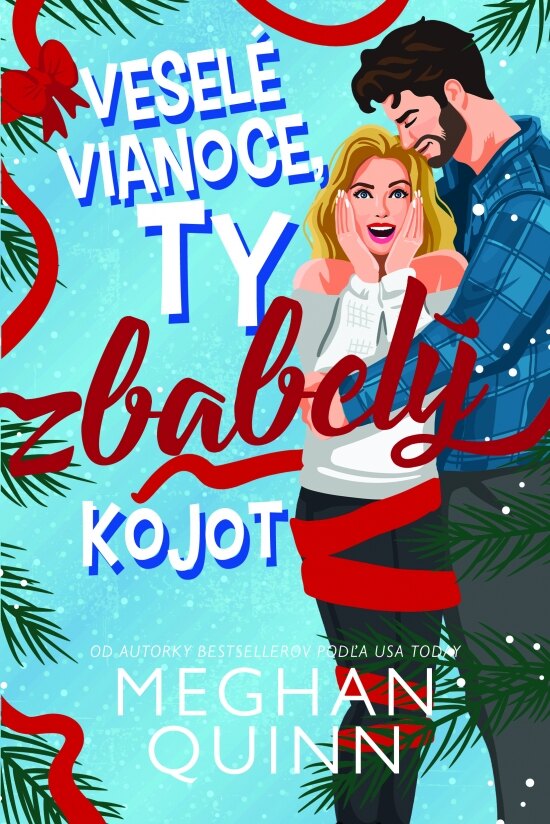 Obálka knihy Veselé Vianoce, ty zbabelý kojot