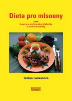 Obálka knihy Dieta pro mlsouny