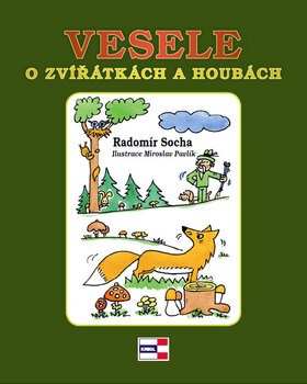 Obálka knihy Vesele o zvířátkách a houbách