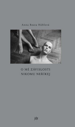 Obálka knihy O mé závislosti nikomu neříkej