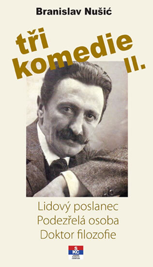 Obálka knihy Tři komedie II. - Lidový poslanec, Podez