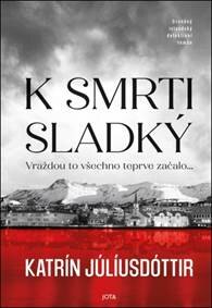 Obálka knihy K smrti sladký
