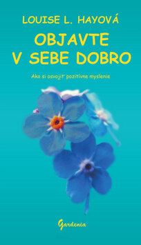 Obálka knihy Objavte v sebe dobro