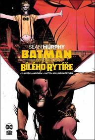 Obálka knihy Batman Prokletí Bílého rytíře