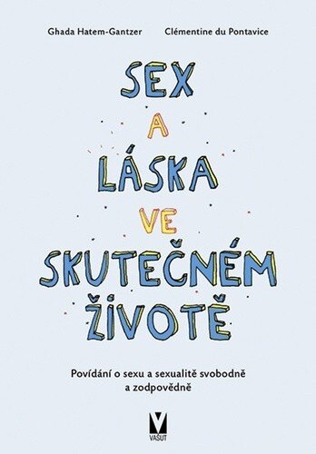Obálka knihy Sex a láska ve skutečném životě