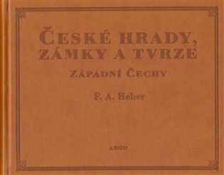 Obálka knihy České hrady, zámky a tvrze I.