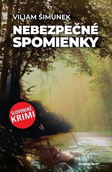 Obálka knihy Nebezpečné spomienky