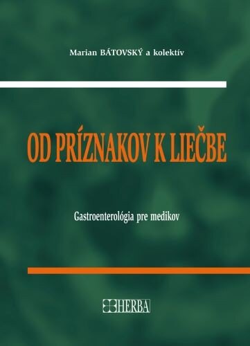 Obálka knihy Od príznakov k liečbe - Gastroenterológia pre medikov