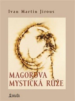 Obálka knihy Magorova mystická růže