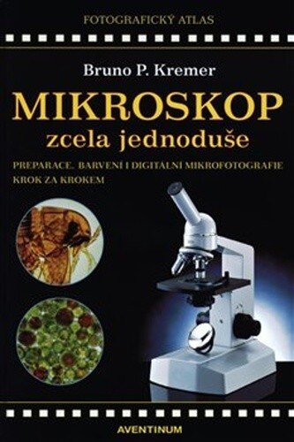 Obálka knihy Mikroskop zcela jednoduše