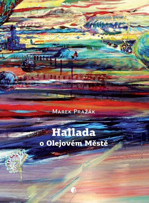 Obálka knihy Hallada o Olejovém Městě