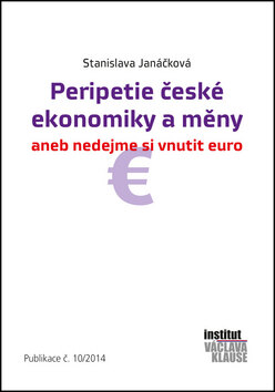 Obálka knihy Peripetie české ekonomiky a měny