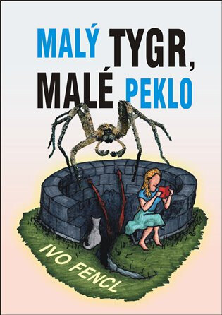 Obálka knihy Malý tygr, malé peklo