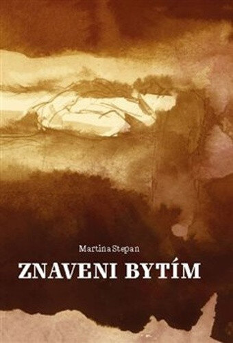 Obálka knihy Znaveni bytím