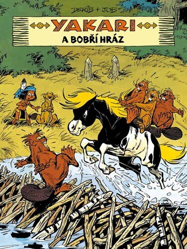 Obálka knihy Yakari a bobří hráz