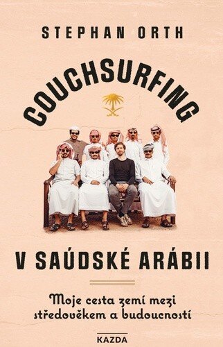 Obálka knihy Couchsurfing v Saúdské Arábii
