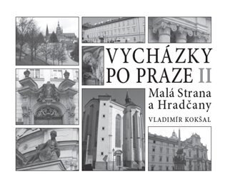 Obálka knihy Vycházky po Praze (II) Malá Strana a Hradčany