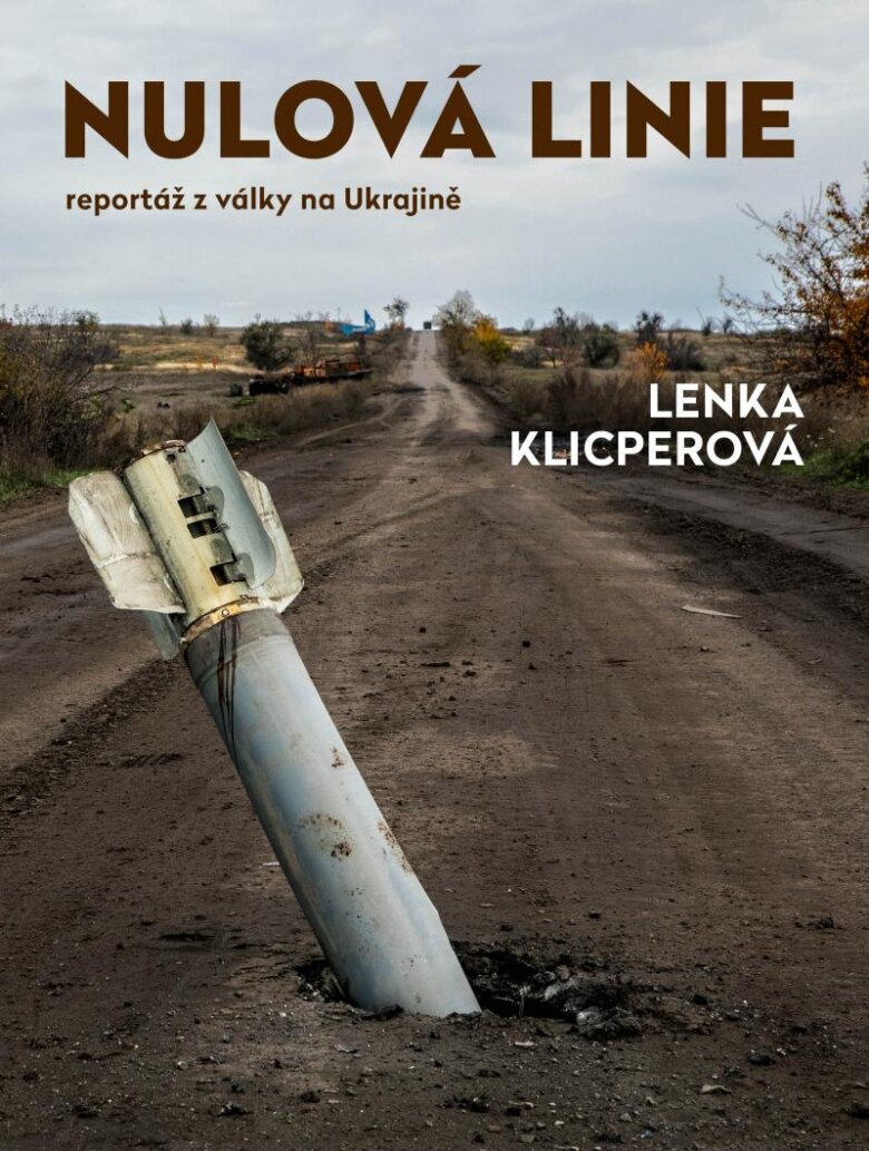Obálka knihy Nulová linie – Reportáž z Ukrajiny