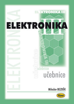 Obálka knihy Elektronika III. učebnice