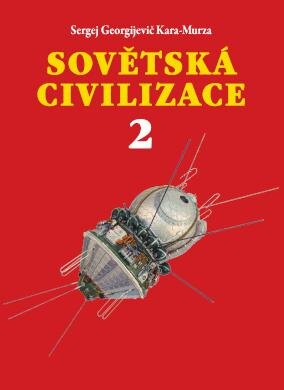 Obálka knihy Sovětská civilizace 2