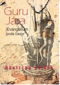 Obálka knihy Guru Jára Evangelium podle Daore