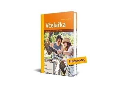 Obálka knihy Včelařka, jak začít s chovem včel