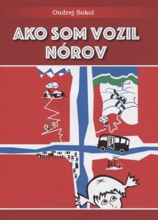 Obálka knihy Ako som vozil Nórov