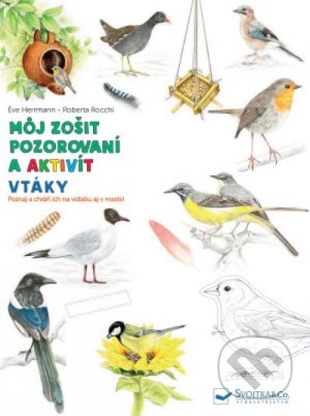 Obálka knihy Môj zošit pozorovaní a aktivít: Vtáky