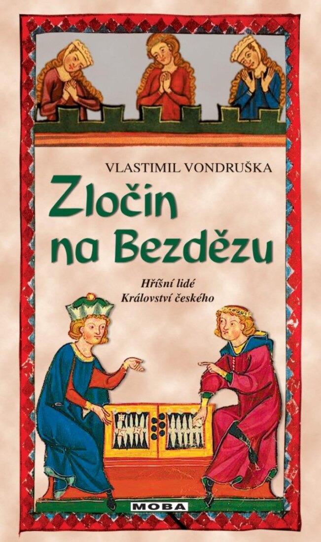 Obálka knihy Zločin na Bezdězu - Hříšní lidé Království českého