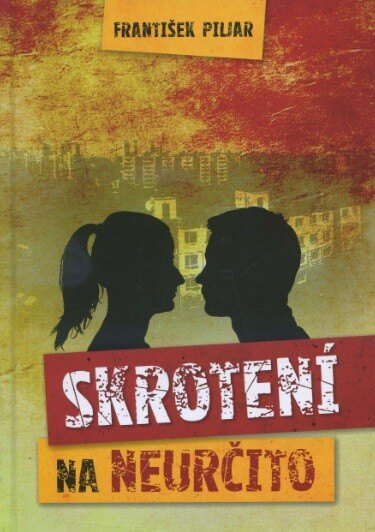 Obálka knihy Skrotení na neurčito