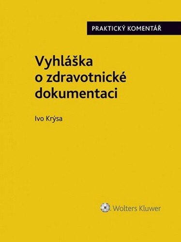 Obálka knihy Vyhláška o zdravotnické dokumentaci