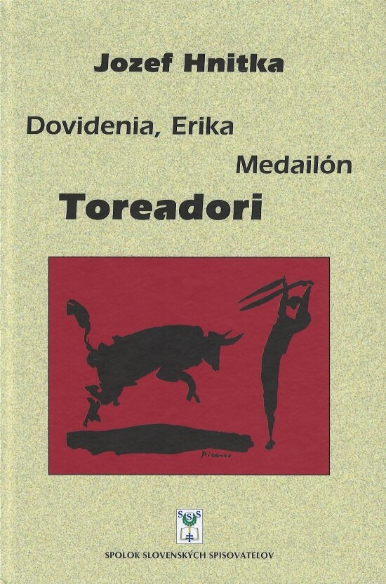 Obálka knihy Dovidenia, Erika, Medailón, Toreadori