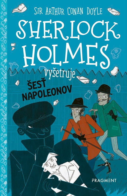 Obálka knihy Sherlock Holmes vyšetruje: Šesť Napoleonov