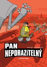Obálka knihy Pan Neporazitelný 1 - Okresní hrdina