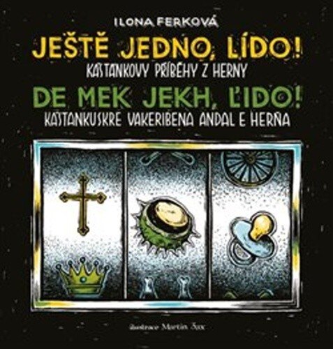 Obálka knihy Ještě jedno, Lído! / De mek jekh, Ľido!