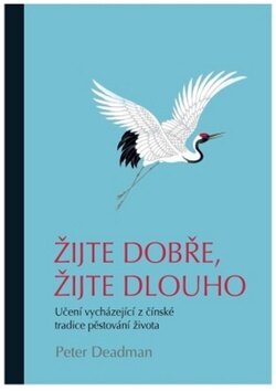 Obálka knihy Žijte dobře, žijte dlouho