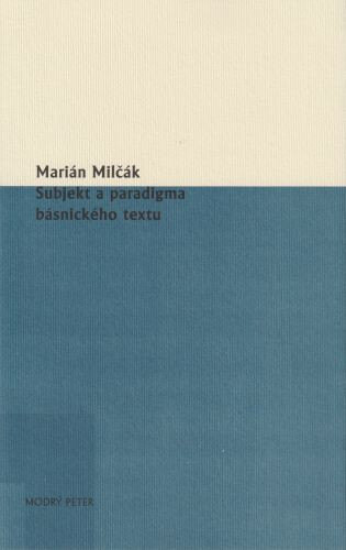 Obálka knihy Subjekt a paradigma básnického textu