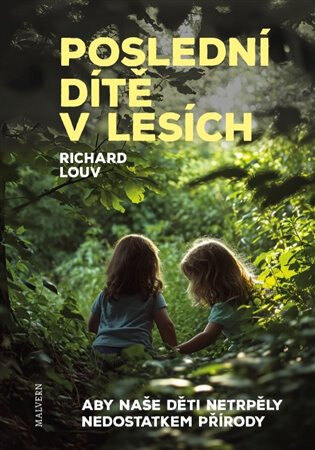Obálka knihy Poslední dítě v lesích