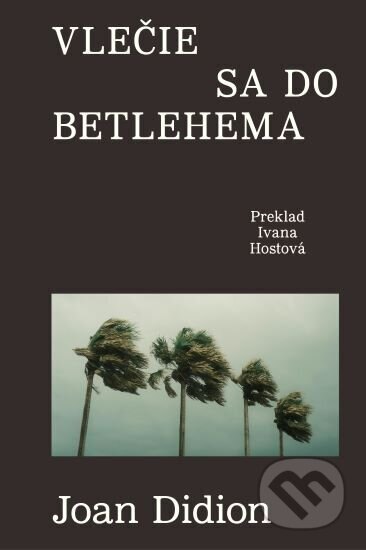Obálka knihy Vlečie sa do Betlehema
