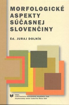 Obálka knihy Morfologické aspekty súčasnej slovenčiny