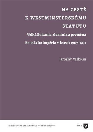 Obálka knihy Na cestě k westminsterskému statutu