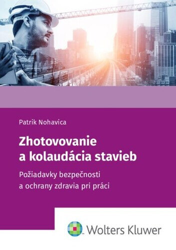 Obálka knihy Zhotovovanie a kolaudácia stavieb