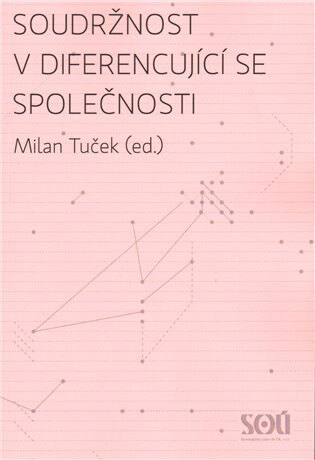 Obálka knihy Soudržnost v diferencující se společnosti