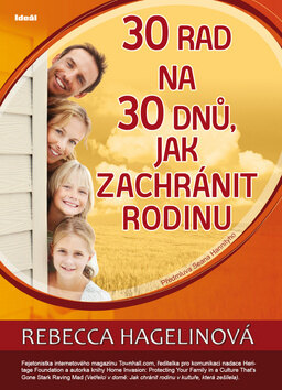 Obálka knihy 30 rad na 30 dnů, jak zachránit rodinu