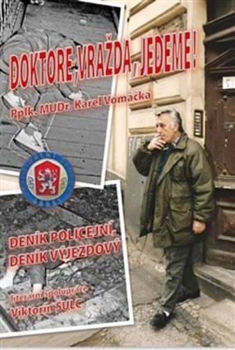 Obálka knihy Doktore, vražda, jedeme!