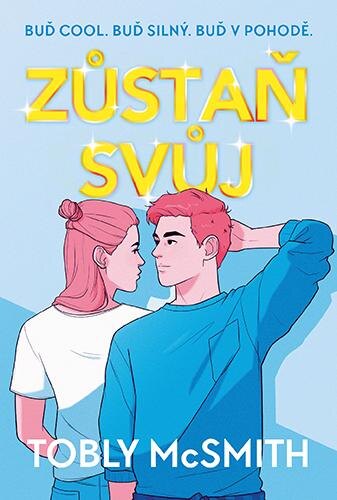 Obálka knihy Zůstaň svůj